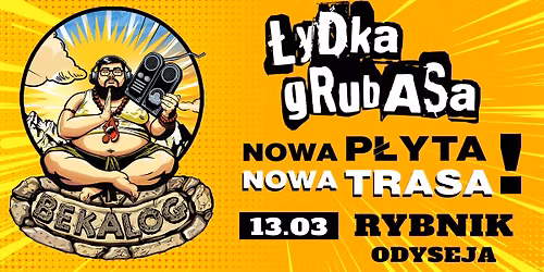 \u0141ydka Grubasa w Rybniku BEKALOG TOUR