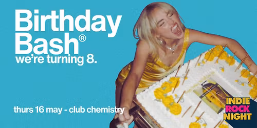 Indie Rock Night \u2219 BIRTHDAY BASH *3 \u00a34 TICKETS LEFT*