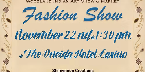 Woodland Indian art and Fashion show