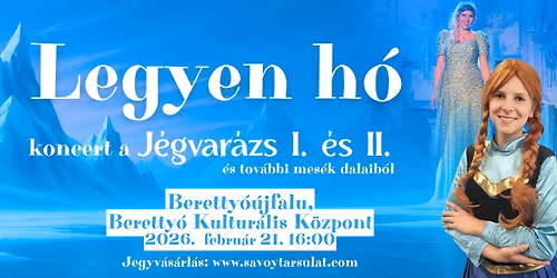 Legyen h\u00f3 - Beretty\u00f3\u00fajfalu