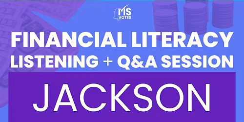 Money Talks: Financial Literacy Session (Jackson)