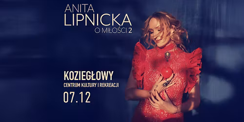Anita Lipnicka | Kozieg\u0142owy | O mi\u0142o\u015bci 2