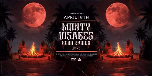 TIGER FOX Presents: Monty x Visages | SPIN Nightclub