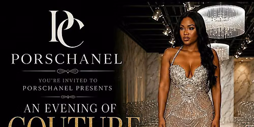 PorsChanel Presents: An Evening Of Couture