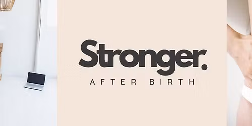 Stronger After Birth - Postnatal Foundations Program