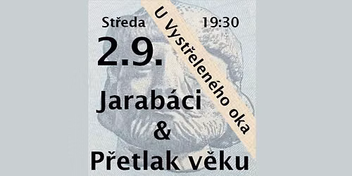 Jarab\u00e1ci a P\u0159etlak U Vyst\u0159elen\u00fdho oka.