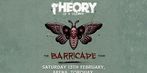 Theory Of A Deadman: The Barricade Tour