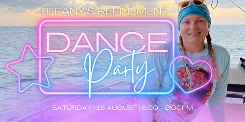 Tiffany's Refinement Dance Party