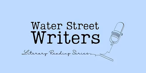 Water Street Writers Reading Series