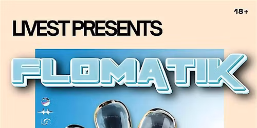 Flomatik feat Solar Halo, NOBE, and more