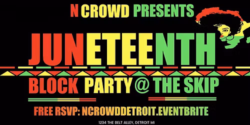 5TH ANNUAL JUNETEENTH BLOCK PARTY!!