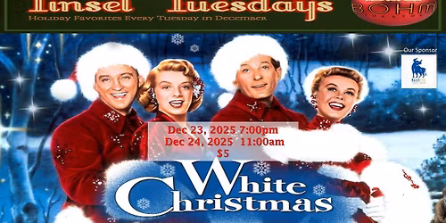 White Christmas 1954 NR (Tinsel Tuesday Film Series)