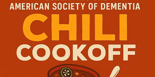 1st Annual Chili Cook-Off- Benefiting The Demetia Society of America