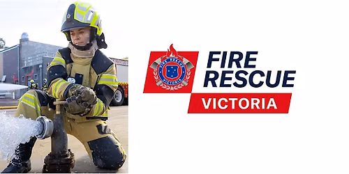 Fire Rescue Victoria - Women in Firefighting Workshops - Sunday 3rd of May