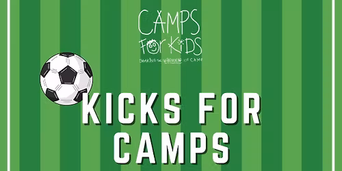 Kicks For Camps