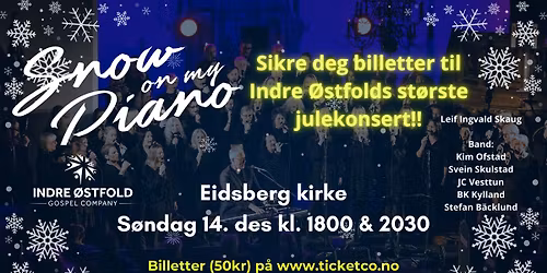 Snow on my piano - Indre \u00d8stfolds st\u00f8rste julekonsert s\u00f8ndag 14. desember kl. 1800