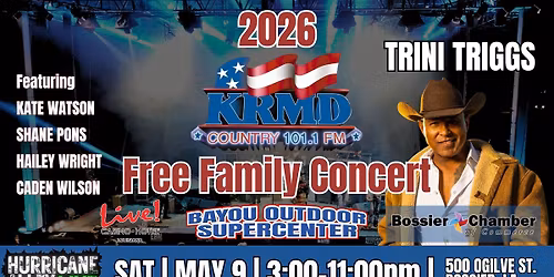 The KRMD Free Family Concert Presented by: Bayou Outdoor Supercenter