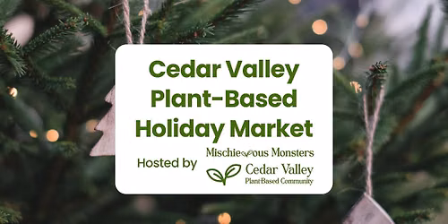 Cedar Valley Plant-Based Holiday Market