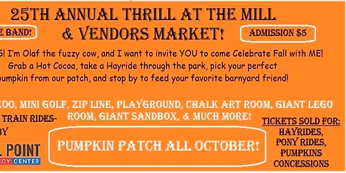25th Annual THRILL AT THE MILL & Vendor's Market!