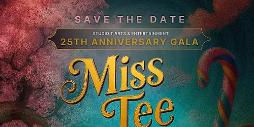 Studio T Arts and Entertainment 25th Anniversary Gala
