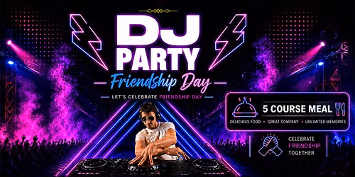 Friendship Day DJ Party