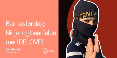 Barnas l\u00f8rdag: Ninja- og beanielue med RELOVE!