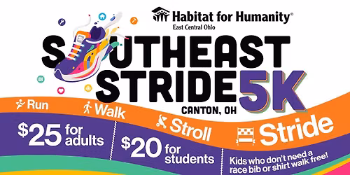 Southeast Stride 5K \u2014 Run, Walk, Stroll, Stride