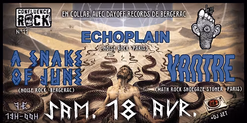 Confluence Rock #11 : Vantre\u25aa\ufe0fEchoplain\u25aa\ufe0fA Snake Of June\u25aa\ufe0f213 \ud83d\udd18 Libourne (33)