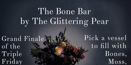 The Bone Bar Grand Finale by The Glittering Pear