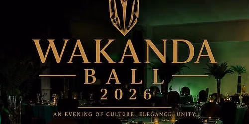 3rd Annual Wakanda Ball