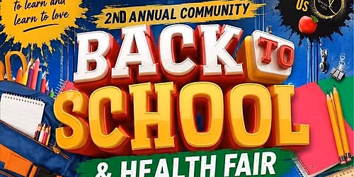 2nd Annual Community Back-to-School & Health Fair