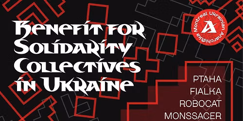 Benefit for Solidarity Collectives in Ukraine