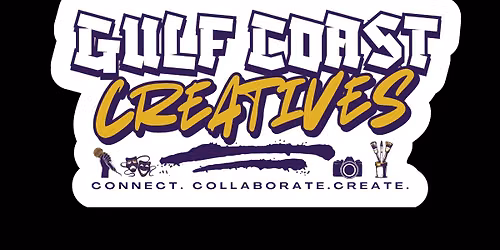 Gulf Coast Creatives First Meetup