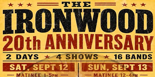 Ironwood 20th Anniversary Celebration - Sun, Sep 13th