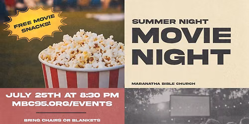 Summer Night Movie Night @ Maranatha Bible Church