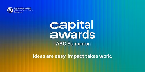 2026 IABC Edmonton Capital Awards Celebration