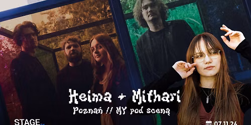 Heima + Mithari | Pozna\u0144 | MY pod scen\u0105