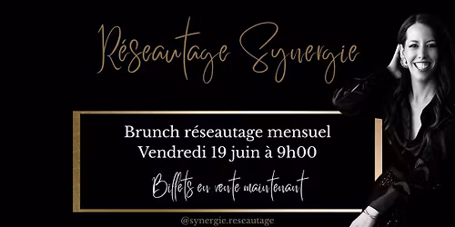 Brunch R\u00e9seautage Synergie \u2600\ufe0f19 juin