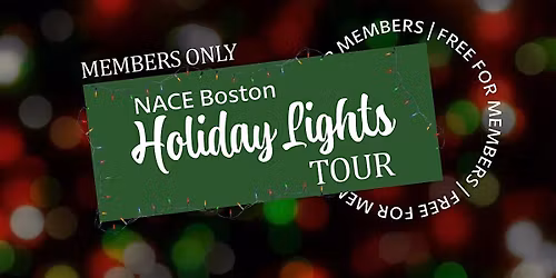 A Boston Holiday Lights Tour with NACE