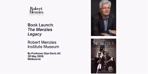 Melbourne Launch of 'The Menzies Legacy' | Professor Glyn Davis AC