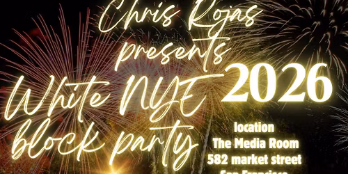 Chris Rojas presents WHITE NYE block party Mark Van Brabant and PAT ALLEN