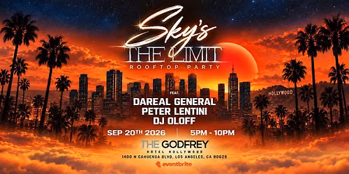 Sky\u2019s the Limit \u2013 Rooftop Party Los Angeles | Hollywood