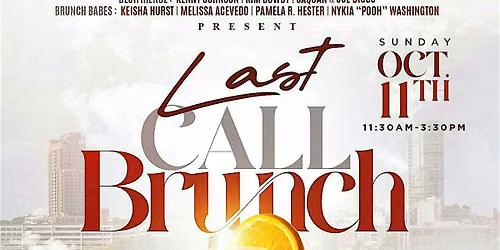 Last Call Brunch & Day Party