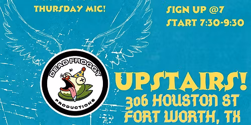 Dead Froggy Comedy Open Mic