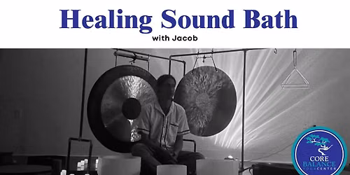 Healing Sound Bath with Jacob