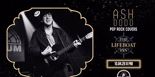 Ash Dodd \/\/ Friday Night Music \/\/ Free Entry \/\/ The Lifeboat Inn