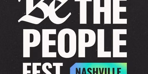 Be The People Fest: Community. Music. Impact.