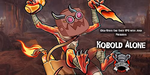 Kobold Alone, a Giga-Bites One-Shot