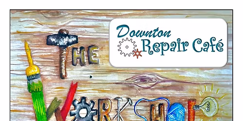 Downton Repair Cafe with The Workshiop