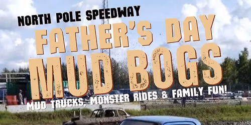 Fathers Day Mud Bogs